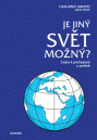 Je jiný svět možný?