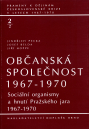 Občanská společnost 1967—1970, sv. 2/2