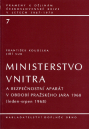 Ministerstvo vnitra a bezpečnostní aparát v období Pražského jara 1968