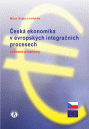 Česká ekonomika v evropských integračních procesech