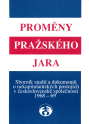 Proměny Pražského jara 1968—1969