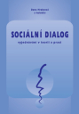 Sociální dialog — vyjednávání v teorii a praxi