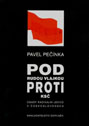 Pod rudou vlajkou proti KSČ