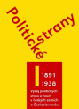 Politické strany 1. díl 1861—1938