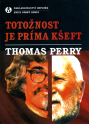 Totožnost je príma kšeft