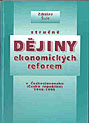 Stručné dějiny ekonomických reforem v Československu (České republice) 1945—1995