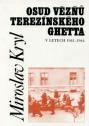 Osud vězňů terezínského ghetta v letech 1941—1944